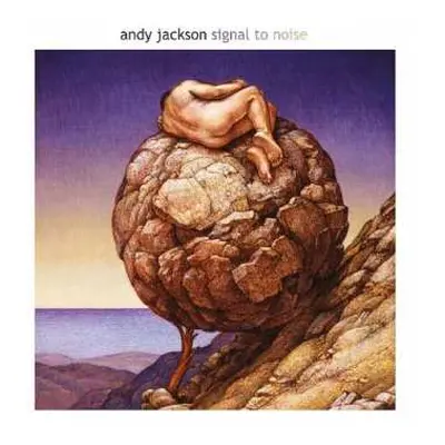 CD/DVD Andy Jackson: Signal To Noise LTD