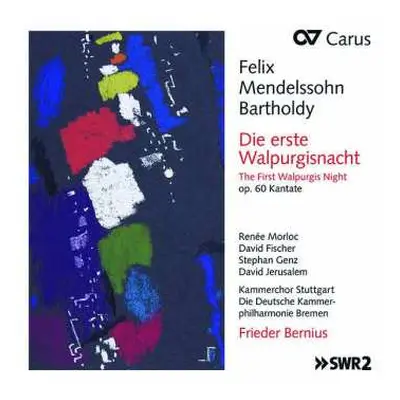 CD Deutsche Kammerphilharmonie Bremen: Die Erste Walpurgisnacht = The First Walpurgis Night (Op.