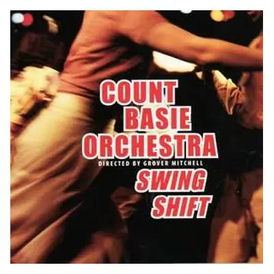 CD Count Basie Orchestra: Swing Shift