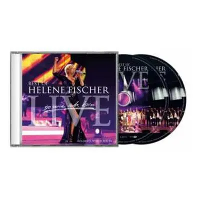 2CD Helene Fischer: Best Of Helene Fischer - So Wie Ich Bin Live