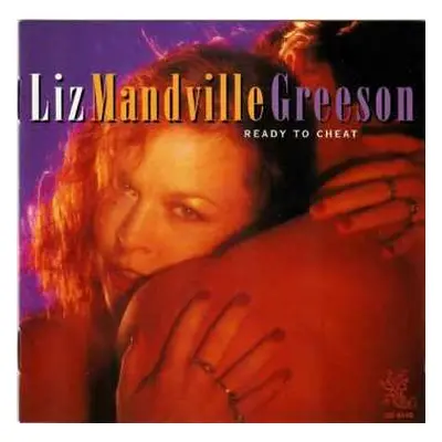 CD Liz Mandville Greeson: Ready To Cheat