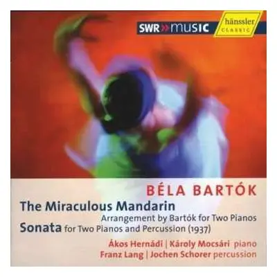 CD Béla Bartók: Der Wunderbare Mandarin