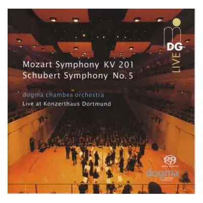 SACD Wolfgang Amadeus Mozart: Symphony KV 201; Symphony No. 5