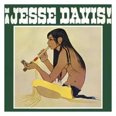 CD Jesse Ed Davis: ¡Jesse Davis!