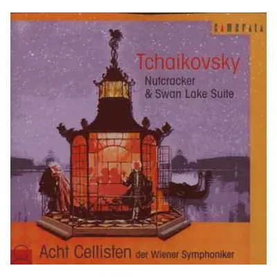 CD Pyotr Ilyich Tchaikovsky: Nutcracker Suite & Swan Lake Suite