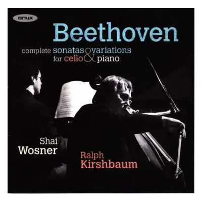 2CD Ralph Kirshbaum: Beethoven: Complete Cello Sonatas & Variations