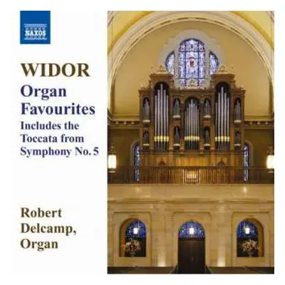 CD Charles-Marie Widor: Orgelwerke