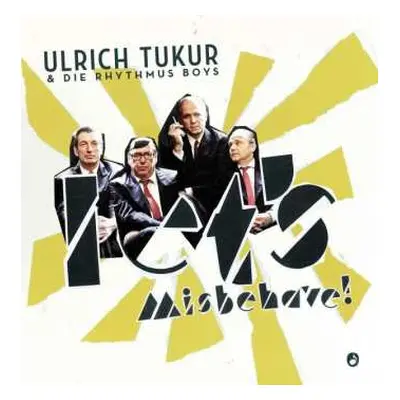 CD Ulrich Tukur & Die Rhythmus Boys: Let's Misbehave!