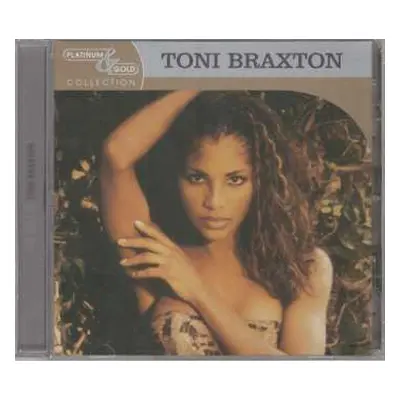 CD Toni Braxton: Platinum & Gold Collection