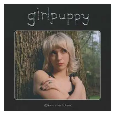 LP girlpuppy: When I'm Alone CLR