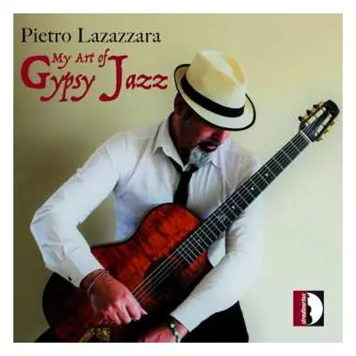 CD Pietro Lazazzara: My Art Of Gypsy Jazz