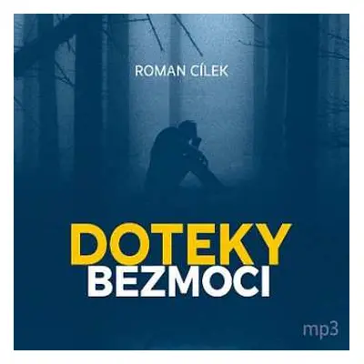 CD Various: Cílek: Doteky Bezmoci