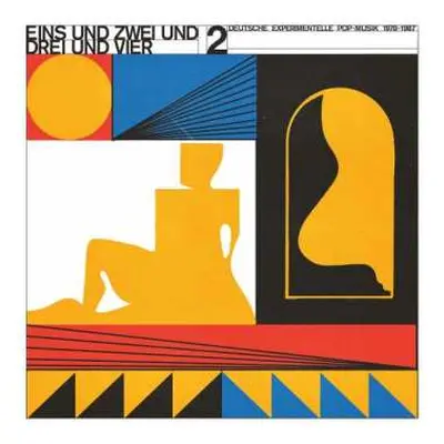 CD Various: Eins Und Zwei Und Drei Und Vier 2 - Deutsche Experimentelle Pop​-​Musik 1978-87