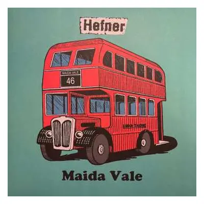 LP Hefner: Maida Vale LTD | CLR