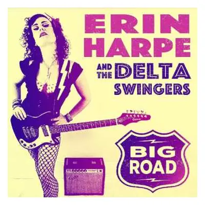 CD Erin Harpe And The Delta Swingers: Big Road