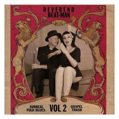 CD Reverend Beat-Man: Surreal Folk Blues Gospel Trash Vol 2