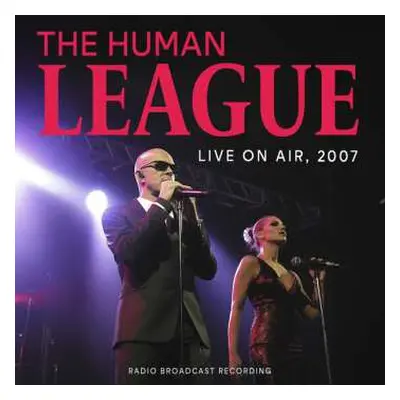 CD The Human League: Live On Air 2007