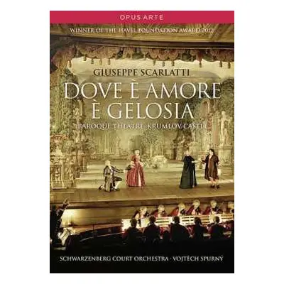 DVD Giuseppe Scarlatti: Dove E Amore E Gelosia