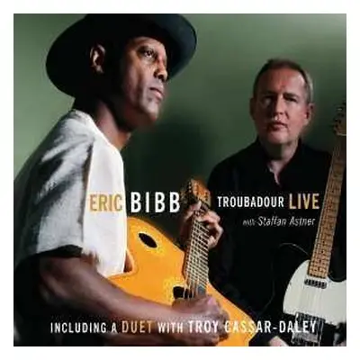 CD Eric Bibb: Troubadour Live DIGI