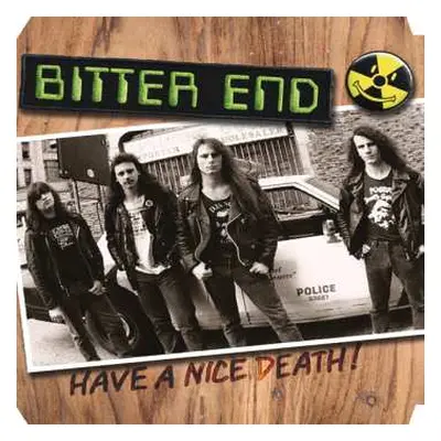 LP Bitter End: Have A Nice Death! LTD