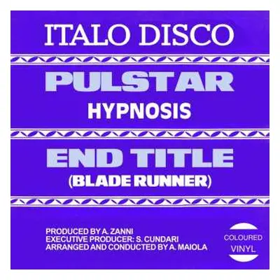 LP Hipnosis: Pulstar / End Title (Blade Runner) CLR