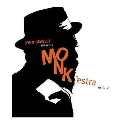 CD John Beasley: John Beasley presents MONK'estra vol. 2