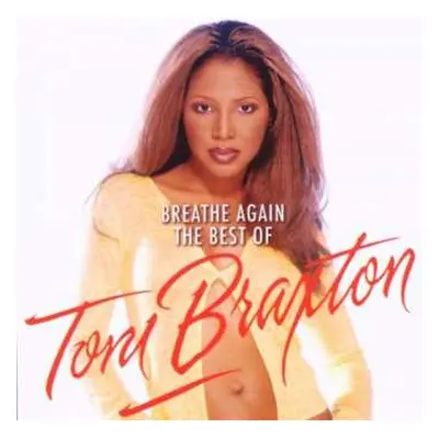 CD Toni Braxton: Breathe Again: The Best Of