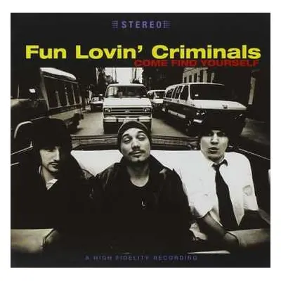 CD Fun Lovin' Criminals: Come Find Yourself DIGI