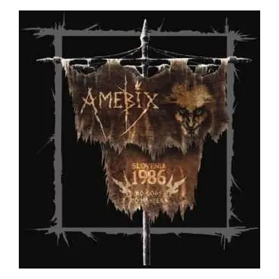 LP Amebix: Slovenia 1986 LTD | CLR