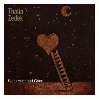 LP Thalia Zedek: Been Here And Gone