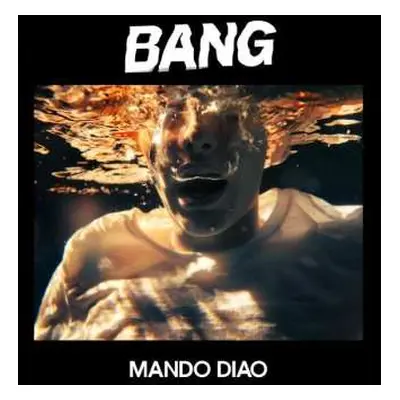 LP Mando Diao: Bang