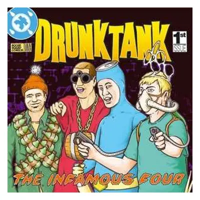 LP Drunktank: The Infamous Four