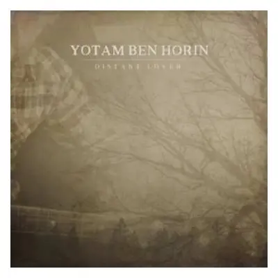 LP Yotam Ben Horin: Distant Lover CLR