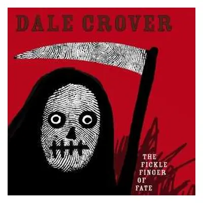 LP Dale Crover: The Fickle Finger Of Fate LTD | CLR