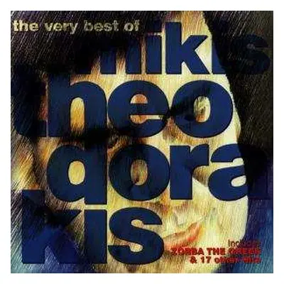 CD Mikis Theodorakis: The Very Best Of Mikis Theodorakis