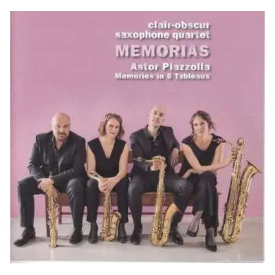 CD Clair-obscur Saxophone Qu: Clair-obscur Saxophonquartett - Memorias