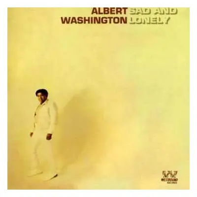 CD Albert Washington: Sad And Lonely