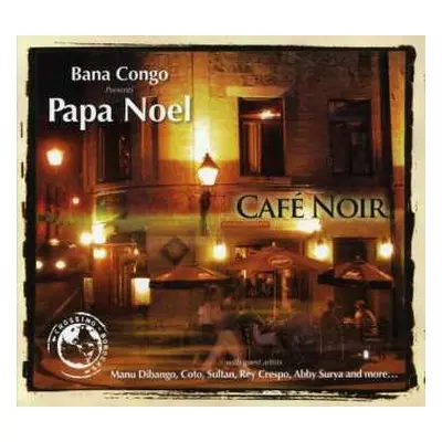 CD Papa Noel: Cafe Noir