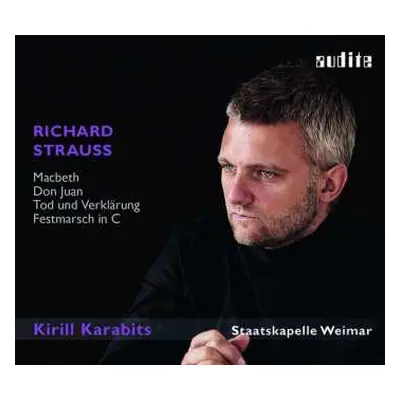 CD Richard Strauss: Macbeth, Don Juan, Tod Und Verklärung, Festmarsch In C