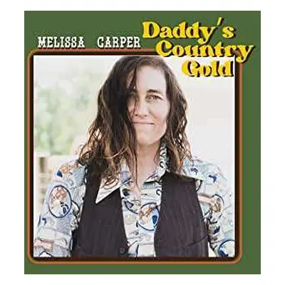 CD Melissa Carper: Daddy's Country Gold