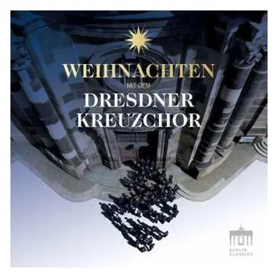 CD Dresdner Kreuzchor: Weihnachten Mit Dem Dresdner Kreuzchor