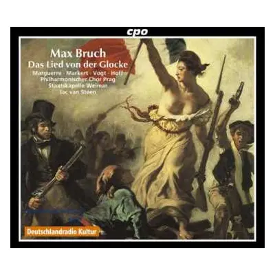 2CD Max Bruch: Das Lied Von Der Glocke