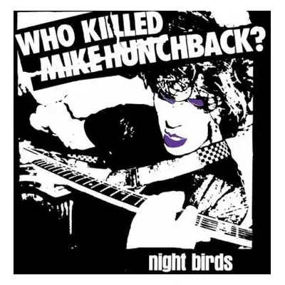 SP Night Birds: Who Killed Mike Hunchback?