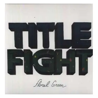 LP Title Fight: Floral Green