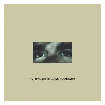 LP CitiZen: Everybody Is Going To Heaven LTD