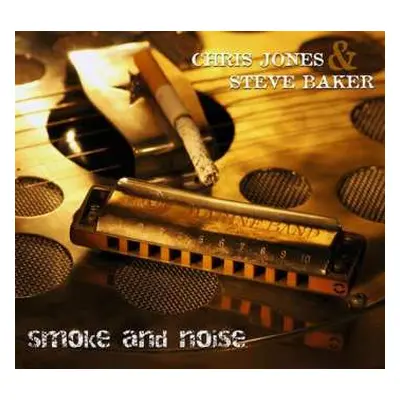 CD Chris Jones: Smoke And Noise