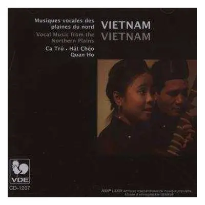 CD Various: Vietnam: Musiques Vocales Des Plaines Du Nord = Vietnam: Vocal Music From The Northe