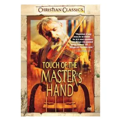 DVD Feature Film: Touch Of The Master's Hand