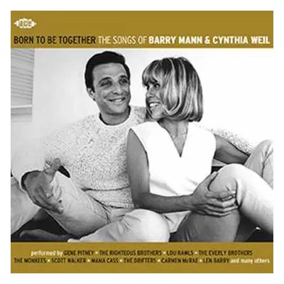 CD Various: Born To Be Together (The Songs Of Barry Mann & Cynthia Weil)