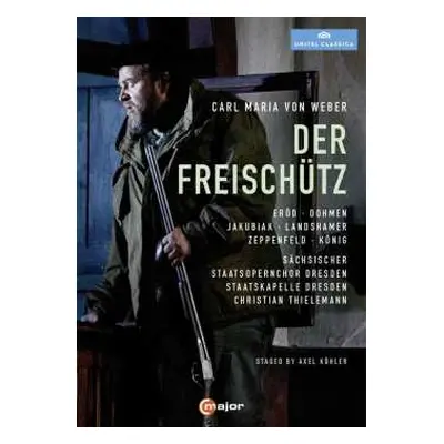 DVD Carl Maria von Weber: Der Freischütz